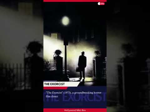 Why was The Exorcist banned? The Exorcist | Hollywood Mist Box