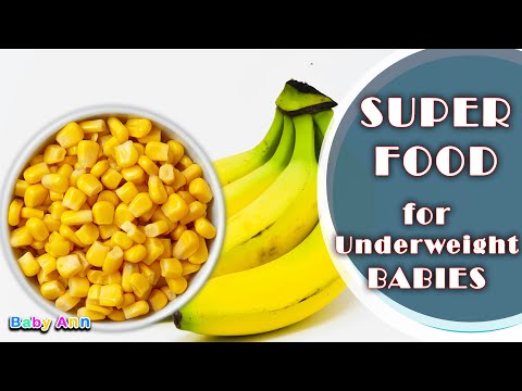 Baby food || Super food for Underweight Babies || Healthy Weight Gain Foods for Babies and Toddlers