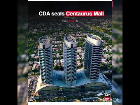 CDA seals centaurus mall #centaurusmallislamabad #centaurusmall #shorts #virulshorts news fan ofice