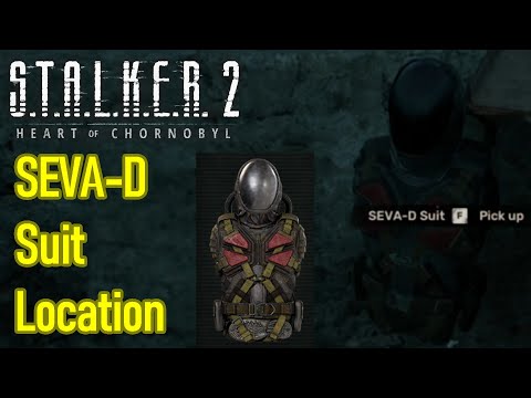 Stalker 2 SEVA-D Suit location guide, best armor early