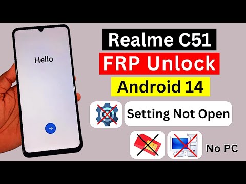 Realme C51 Android 14 Frp Bypass 2025 | Setting Not Open | Realme C51 Google Account Bypass | No Pc