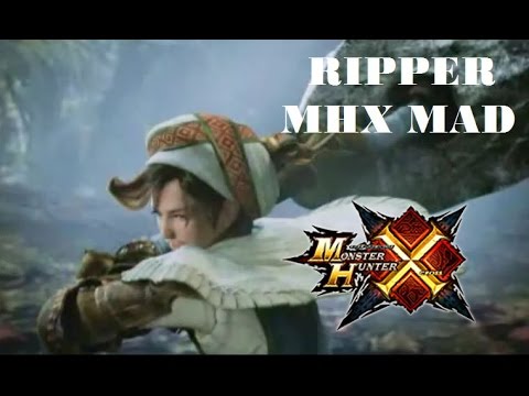 MHX/MHGen | RIPPER (MAD)