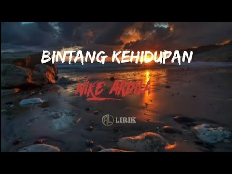 Nike ardila - Bintang kehidupan || Lyric video