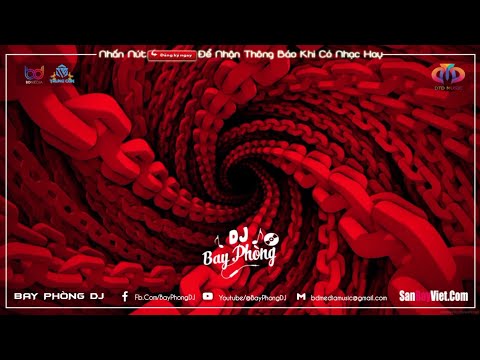 NONSTOP BAY PHÒNG CĂNG ✈ LỐC XOÁY ĐỊA NGỤC ẢO GIÁC KẸO KE | DJ TRUNG CON -NHẠC DJ VINAHOUSE CỰC MẠNH