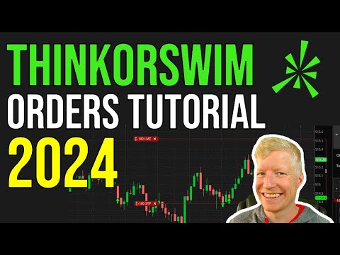 ThinkorSwim Order Type Tutorial for Beginners 2024