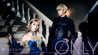 【MV】GARNiDELiA「ONLY」