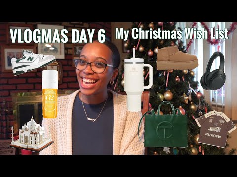 VLOGMAS DAY 6🎄: My Christmas Wishlist