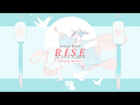 Jonas Blue - Rise ft. Jack & Jack (Guiano Remix)