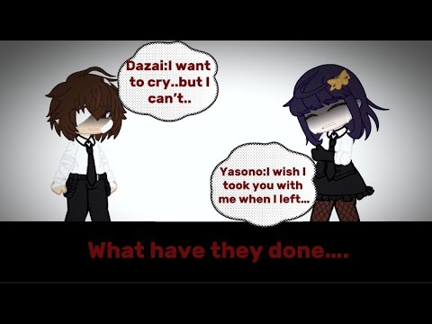 Yasono misses Dazai.. || Bsd || Dazai&Yasono || Read Desc Pls!!