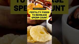 Fertility Foods to Increase Sperm Count