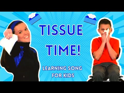 Tissue Song | Healthy Videos for Kids | Kids' Learning Song | Preschool Learning Song |