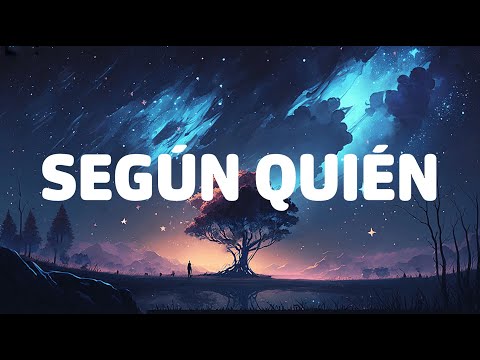 Maluma, Carin Leon - Según Quién (Letra/Lyrics)