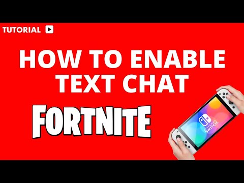 How to Enable Text Chat in Fortnite on Nintendo Switch