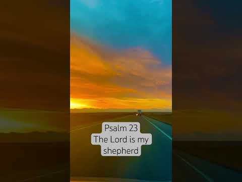 Psalm 23. The Lord is my shepherd. #scripture #thelord #psalm23