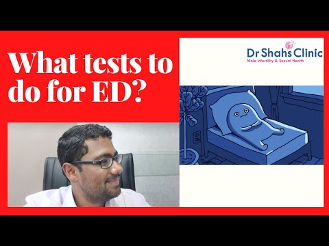 What tests to do for erectile dysfunction? @DrShahDupesh