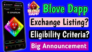 Blove Dapp Exchange Listing Date ? Blove dapp airdrop eligibility criteria ? Blove new update