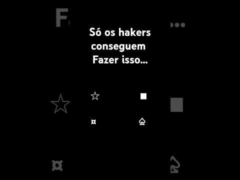 apenas os hakers...