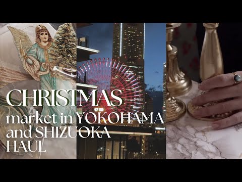 Yokohama Christmas Market & Shizuoka Antique Fair/Interior/Purchased items/Temu/japan vlog🎅