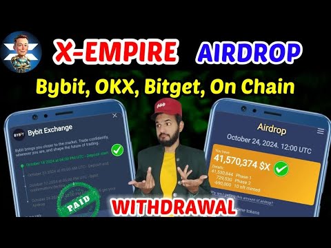 X-empire $X Token Deposit｜ Xempire withdrawal 💵🔥｜ X empire token Bybit ,okx,bitget deposit on chain