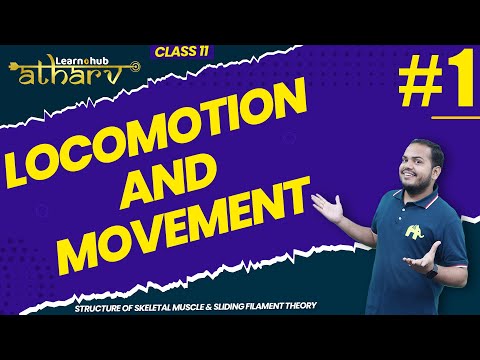 Locomotion and Movement Class 11 Biology NCERT Chapter 17 #1 | Atharv Batch