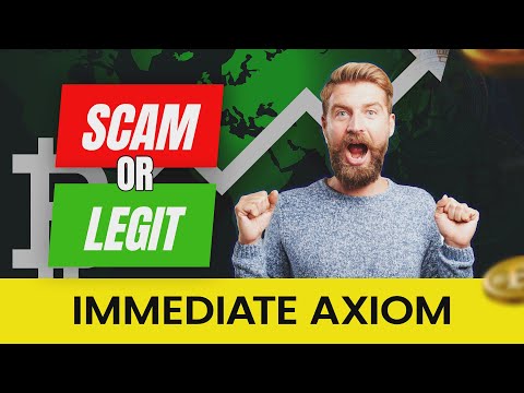 Immediate Axiom Scam🥵❌Or Legit? Truth Exposed😮Immediate Axiom UK Review 2024 Honest User Feedback!