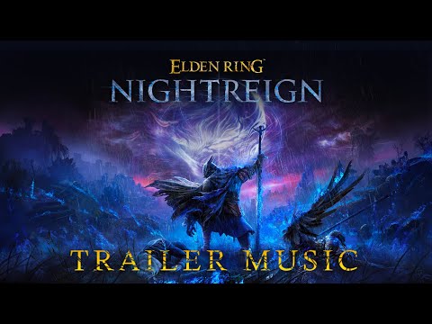 ELDEN RING NIGHTREIGN | Trailer Music [EPIC HQ COVER]