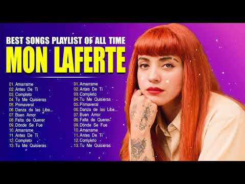 Mon Laferte Latin Songs Ever ~ The Very Best Songs Playlist Of All Time