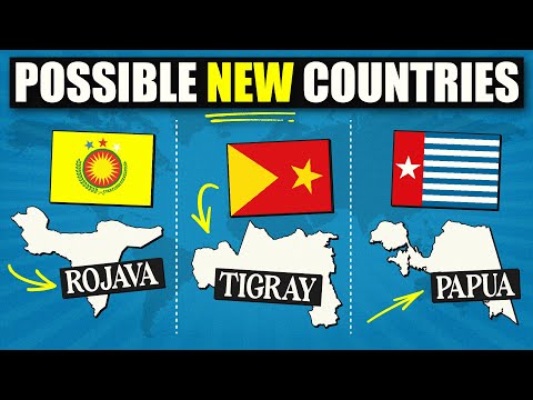 Potential NEW COUNTRIES That Might Exist In 2025