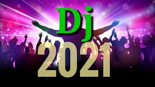 Dj remix  2021 #Dj2021