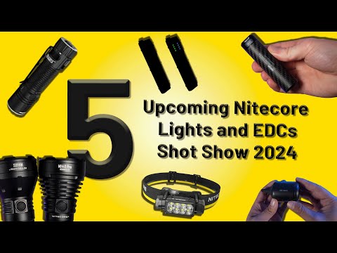 Unveiling Nitecore's 5 Upcoming EDC Gadgets and Flashlights | Shot Show 2024