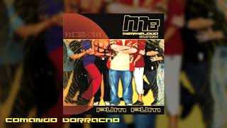 Mermelada Bunch - Comando Borracho [audio oficial]