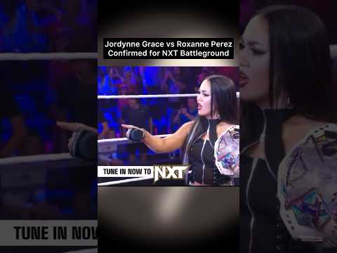 Roxanne Perez Will Face TNA Knockouts Champion Jordynne Grace at NXT Battleground