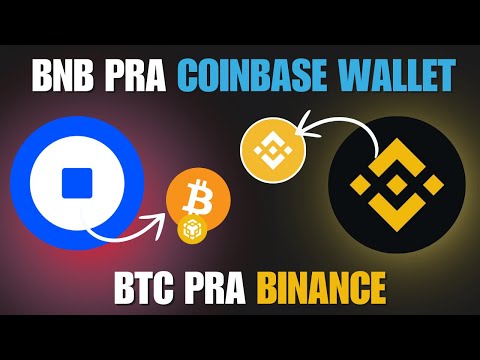 COMO SACAR BITCOIN DA COINBASE WALLET VIA (BSC) E TRANSFERIR BNB DA BINANCE PARA COINBASE WALLET