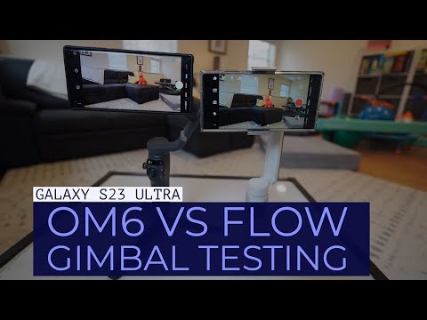 Insta360 Flow vs. DJI OM6 Phone Gimbal Comparison using Galaxy S23 Ultra