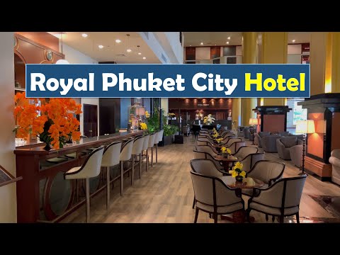 Royal Phuket City Hotel Phuket