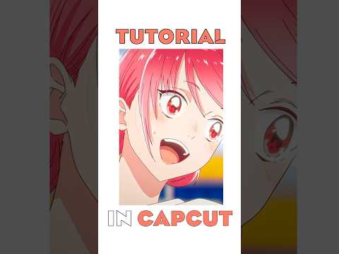 Anime edit Tutorial 🩷 #capcuttutorial #capcut #capcutpioneer