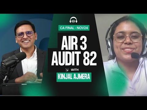 CA Final AIR 3 - Kinjal Ajmera - 82 Marks in AUDIT