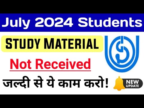 IGNOU Study Material Not Received July 2024 Session_What To Do Next? | July 2024 Study Material Info