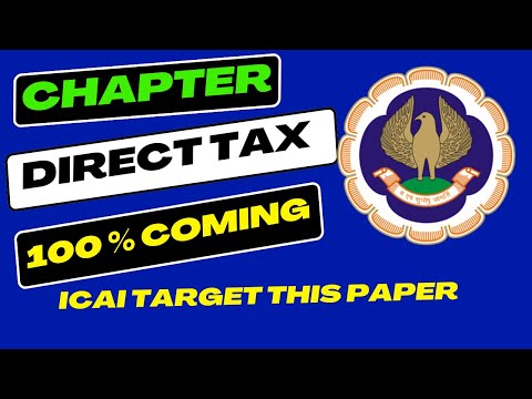 |CA Final Direct Tax Paper Nov 24 100 % Topic Coming| This Time ICAI Will Target This Paper|