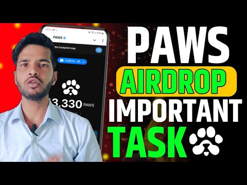 PAWS AIRDROP IMPORTANT TASK | PAWS AIRDROP LISTING DATE CONFROM TODAY