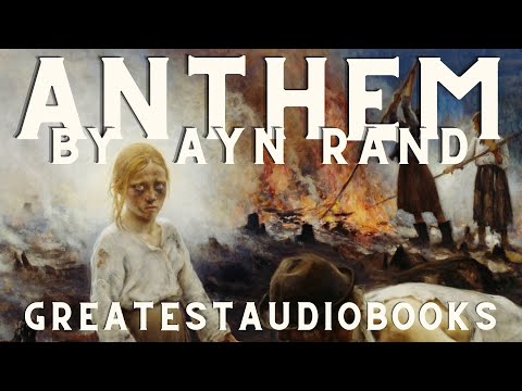 ANTHEM by Ayn Rand 🎧📖FULL AudioBook | Greatest🌟AudioBooks v3