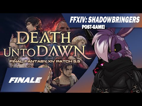 〖 FINAL FANTASY XIV 〗SHADOWBRINGERS | Part 12: Unto The End | Post-Game-FINALE