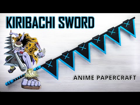 Create One Piece KIRIBACHI SWORD - Craft Arlong's Savage Sword