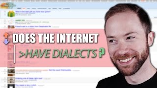 Are There Internet Dialects? | Idea Channel | PBS Digital Studios