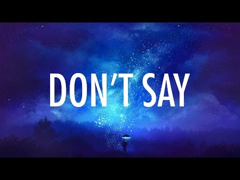 The Chainsmokers – Don't Say (Lyrics / Lyric Video) ft. Emily Warren [Trap Music]