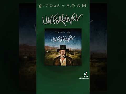 The New Album"Unforgiven" by A.D.A.M x Globus