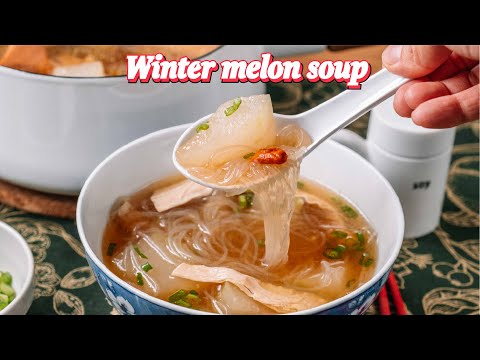 Chinese Winter Melon Soup | Chinese Soup Recipe | Winter Melon Recipe| Sick Day Recipe