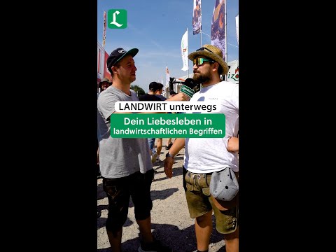 LANDWIRT am Karfphamerfest: Dein Liebesleben in landwirtschaftlichen Begriffen | #shorts