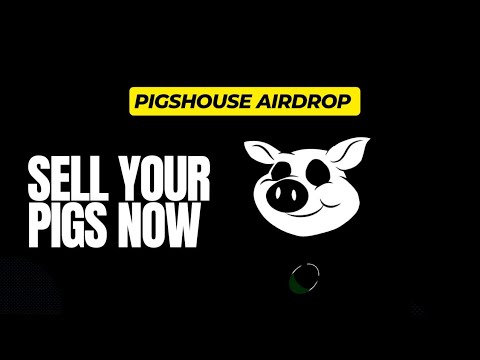 Sell your Pigs Token Now - Everything you need to know about Pigs mining Airdrop