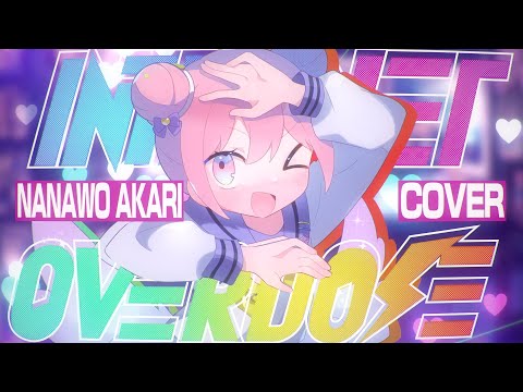 INTERNET OVERDOSE　-Cover- / nanawoakari